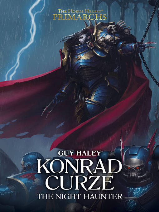 Title details for Konrad Curze: The Night Haunter by Guy Haley - Wait list